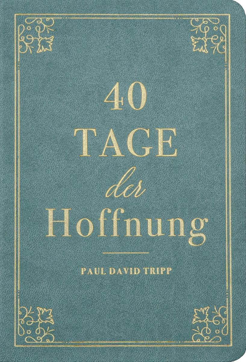 Vorderes Coverbild 40 Tage der Hoffnung