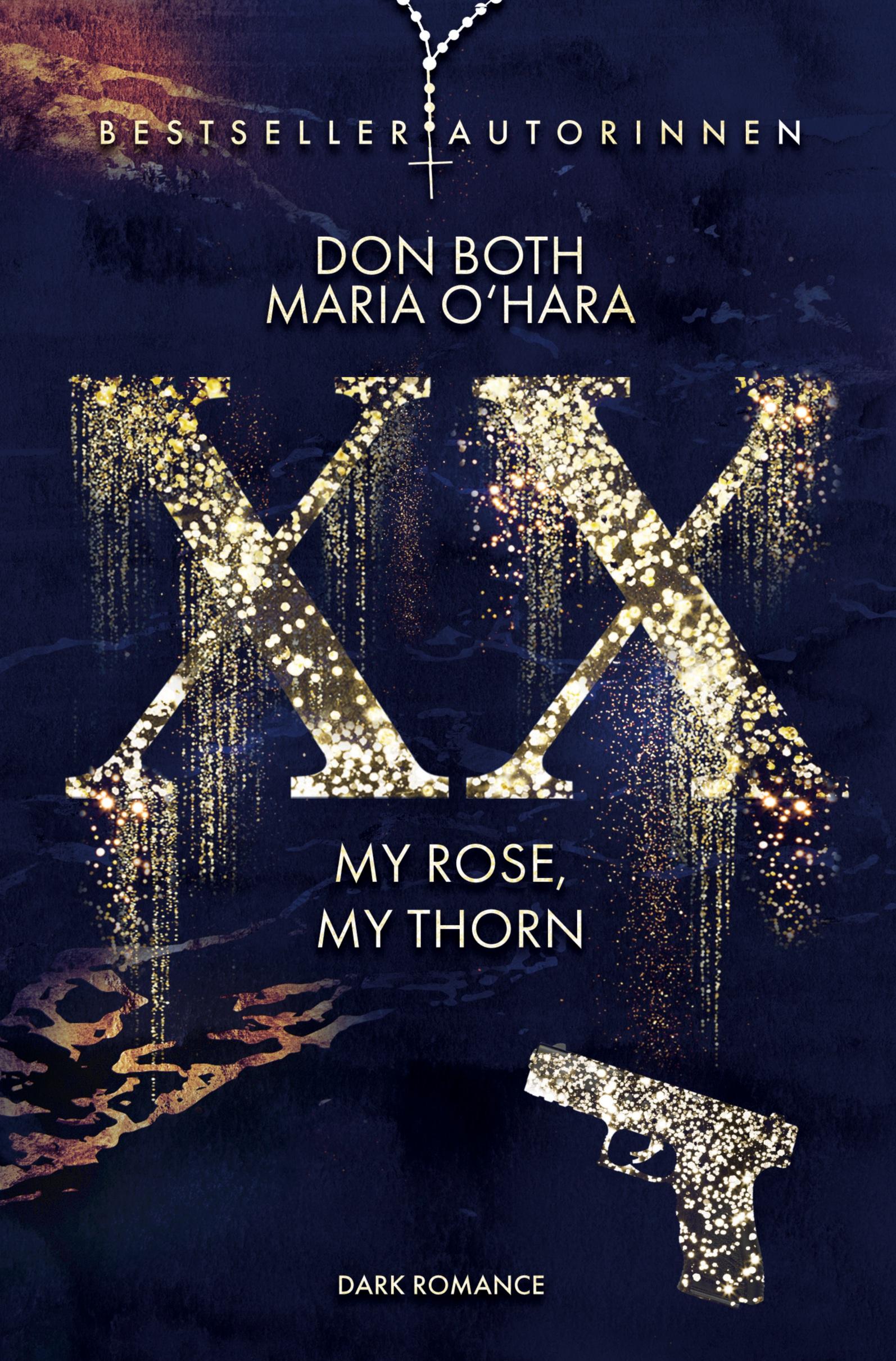 Vorderes Coverbild XX - my rose, my thorn