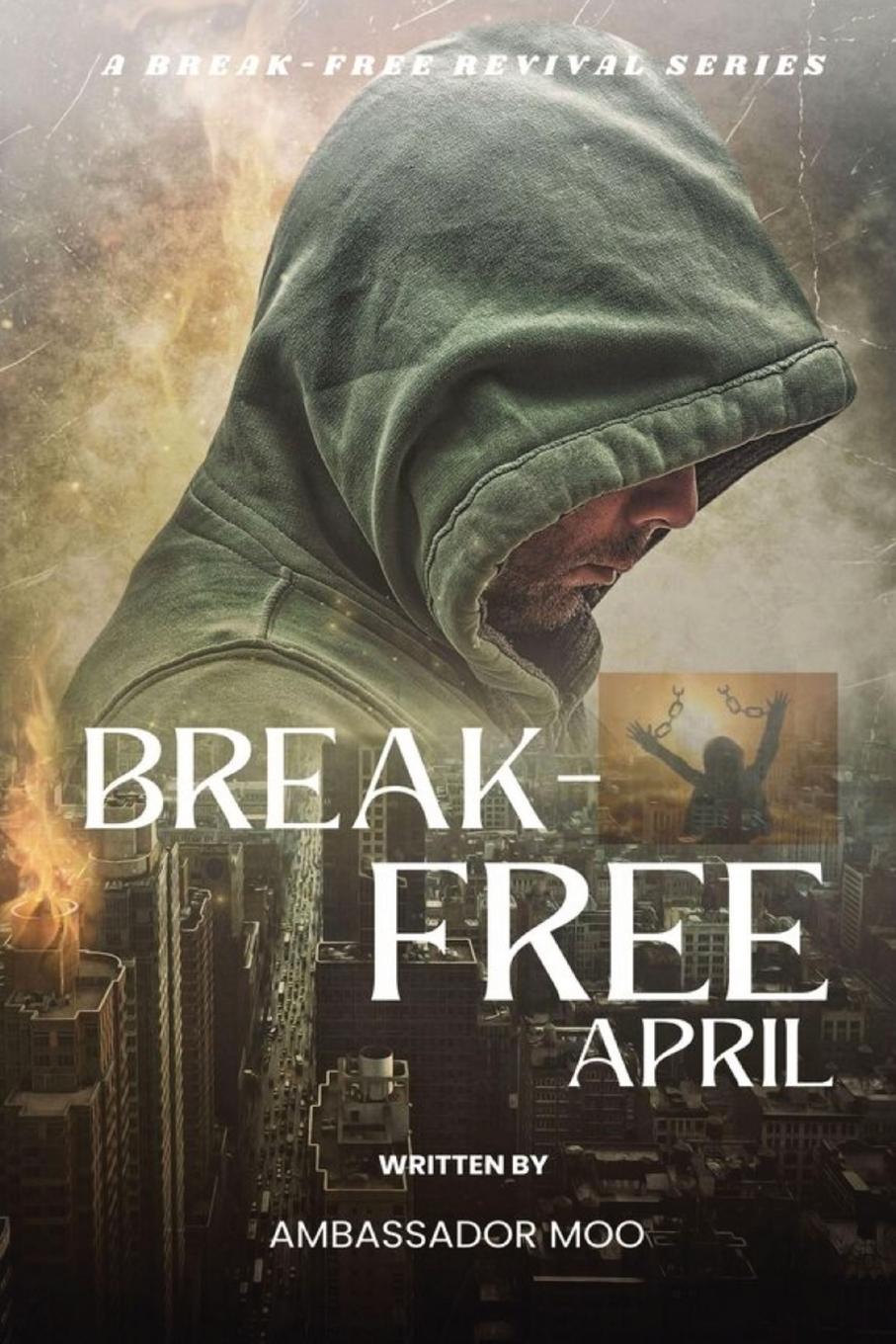 Vorderes Coverbild Break-free - Daily Revival Prayers - April - Towards MULTIPLICATION