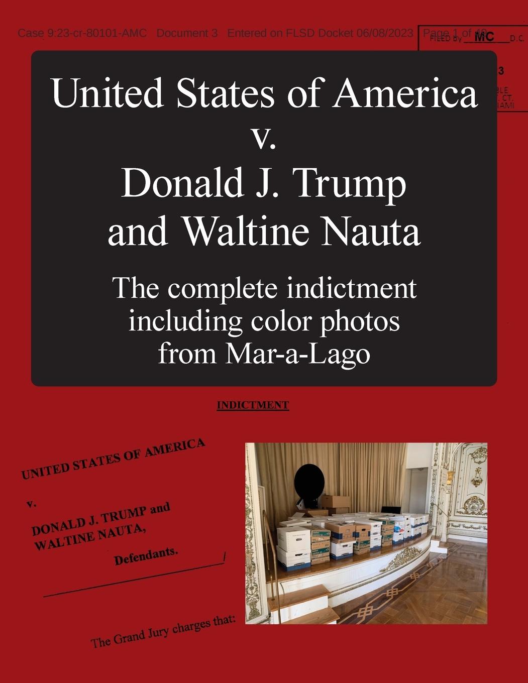 Vorderes Coverbild The United States of America v. Donald J. Trump and Waltine Nauta