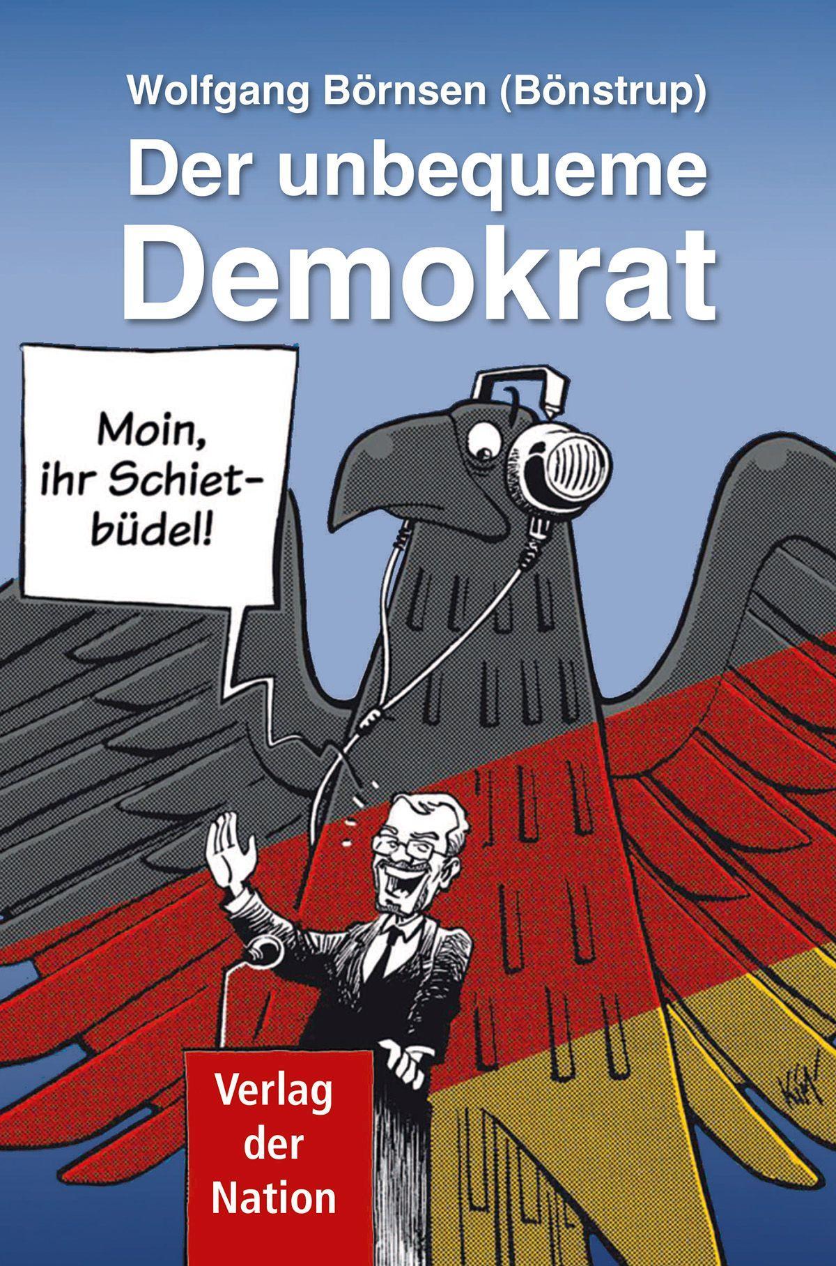 Vorderes Coverbild Der unbequeme Demokrat