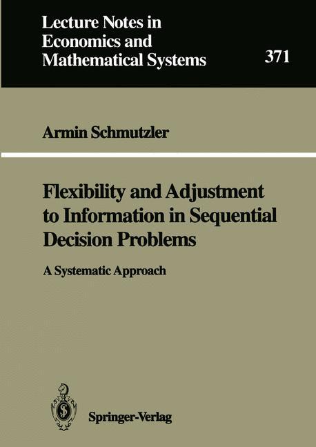 Vorderes Coverbild Flexibility and Adjustment to Information in Sequential Decision Problems