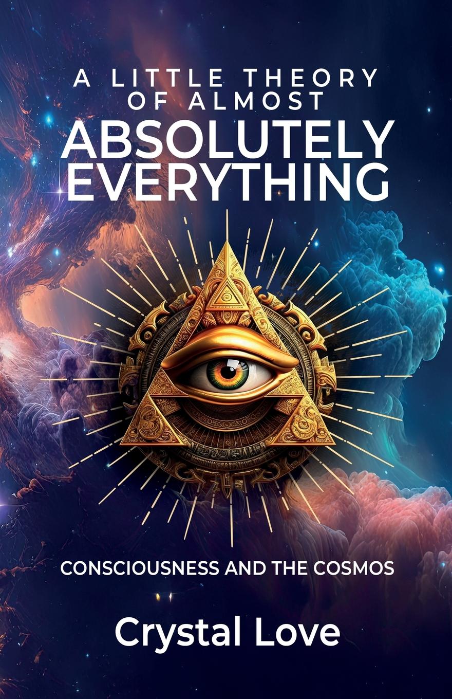 Vorderes Coverbild A Little Theory of Almost Absolutely Everything