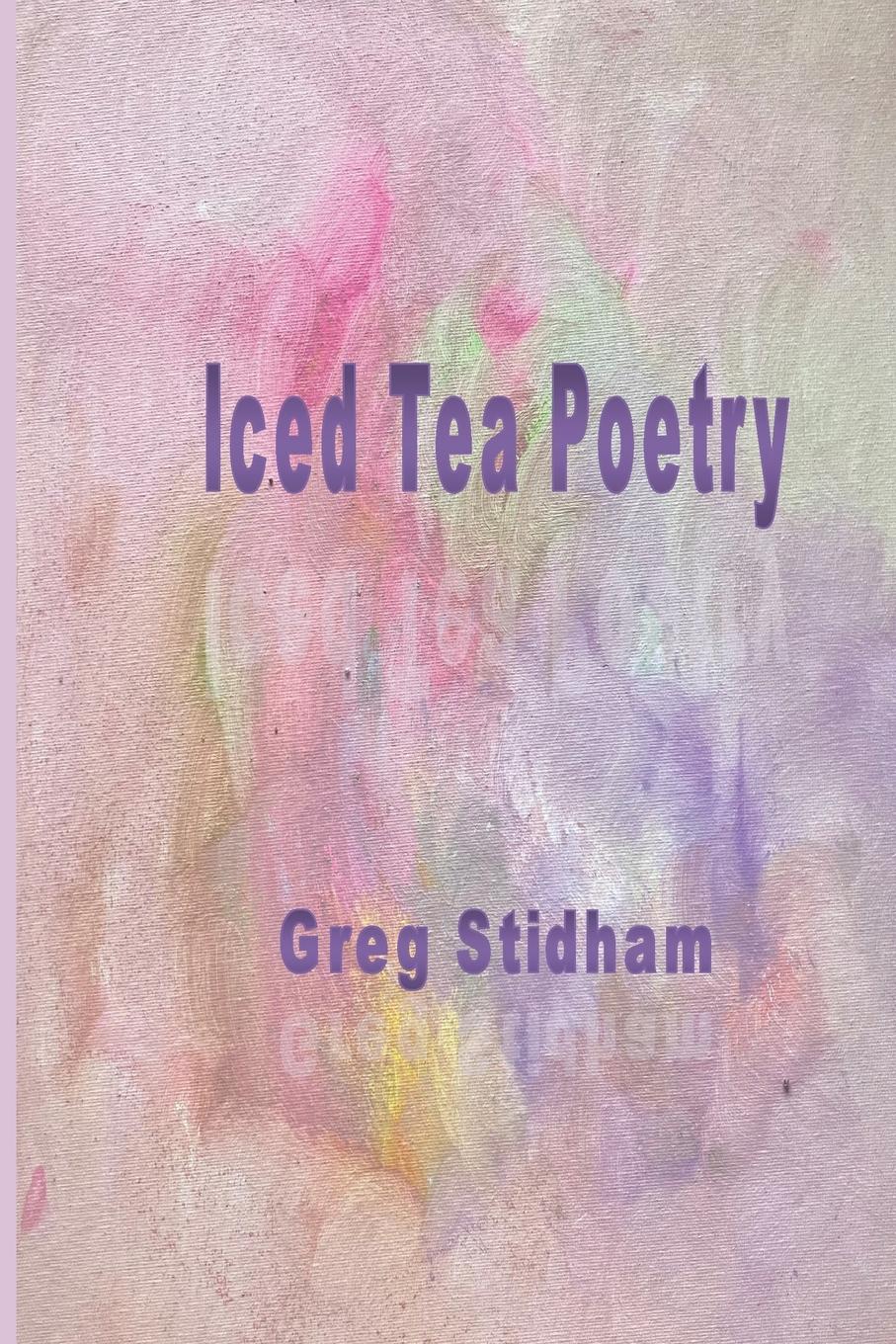 Vorderes Coverbild Iced Tea Poetry