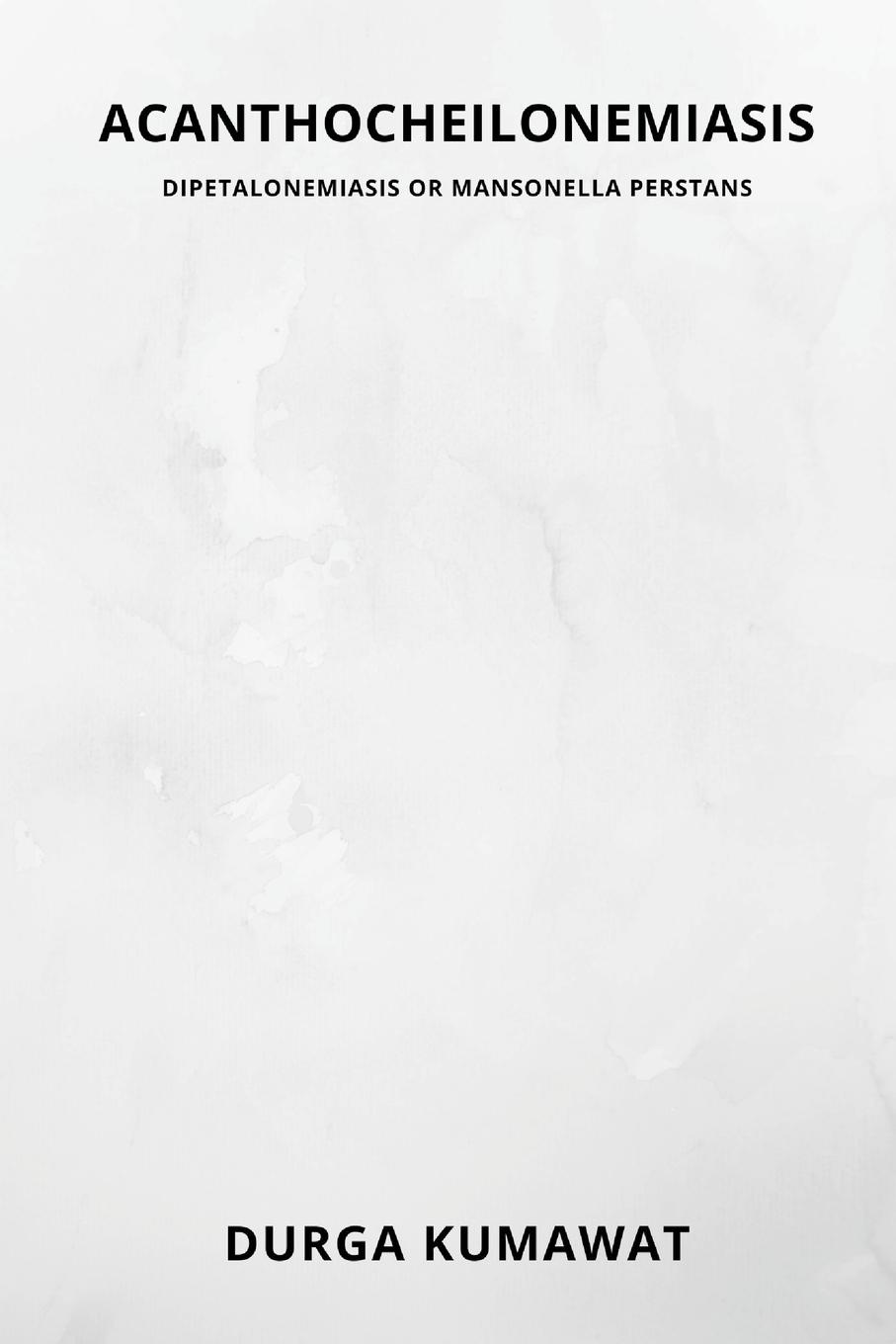 Vorderes Coverbild Acanthocheilonemiasis