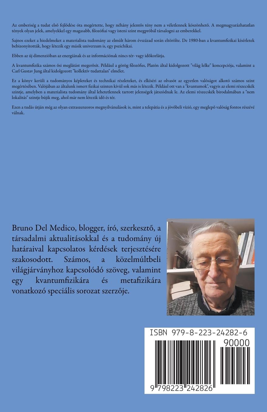 Rückseitencover Veled is el¿fordul ez? Furcsa egybeesések, el¿érzetek, telepátia, prófétai álmok.