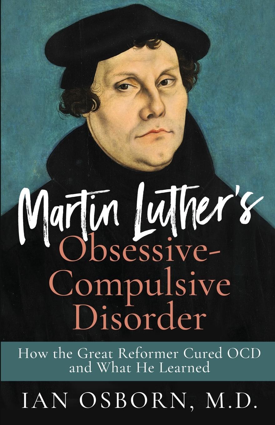 Vorderes Coverbild Martin Luther's Obsessive-Compulsive Disorder