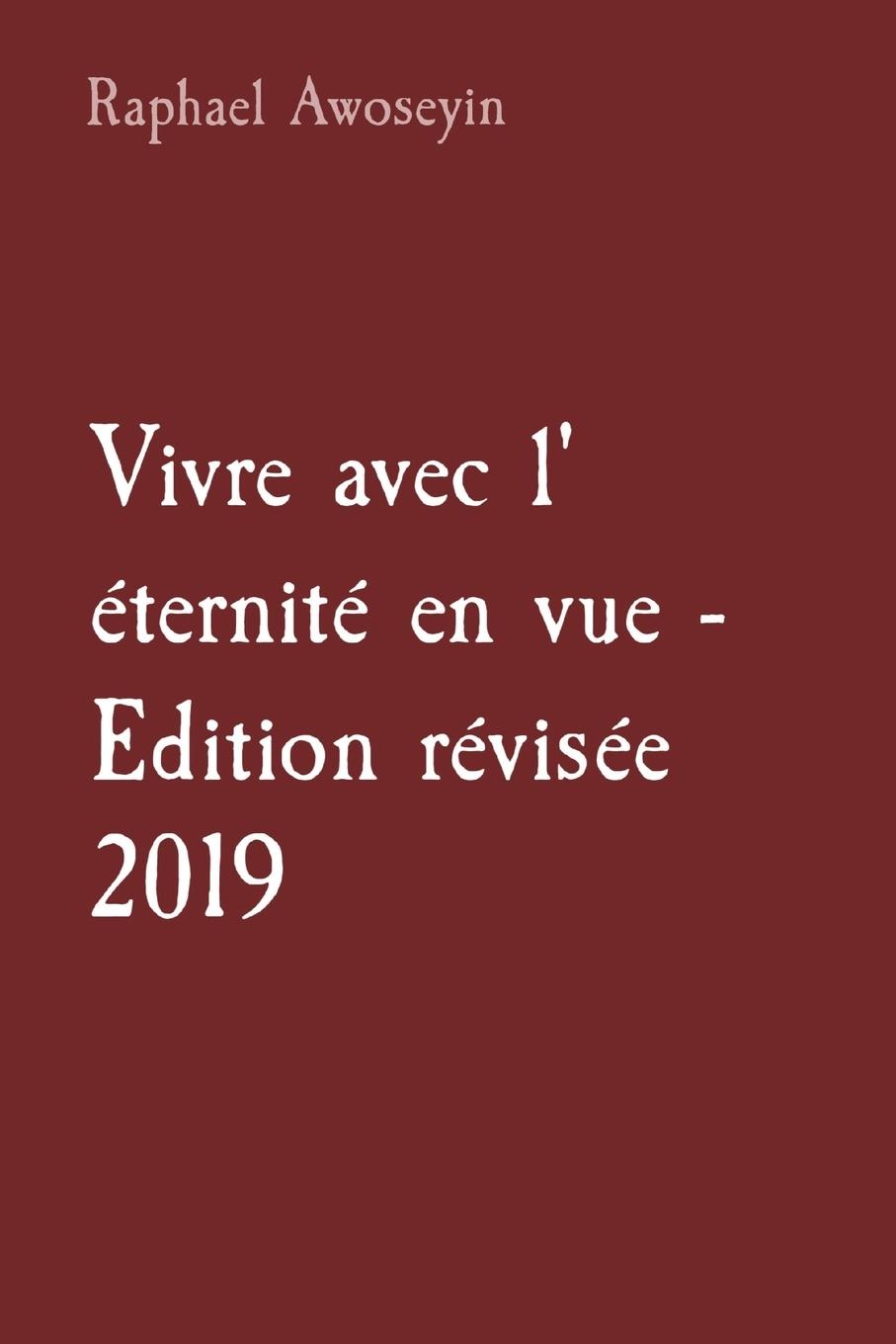 Vorderes Coverbild Vivre avec l' éternité en vue - Edition révisée 2019