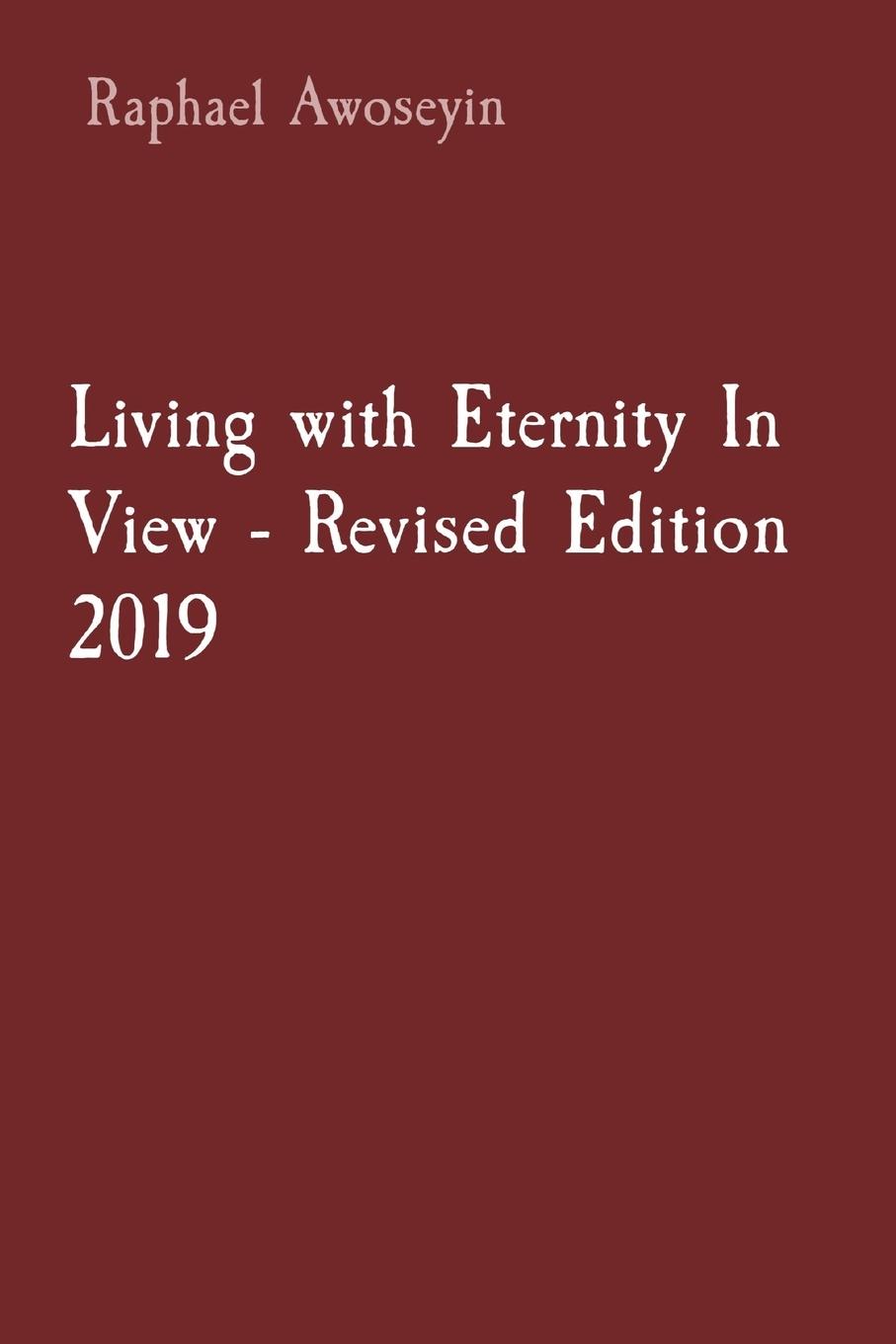 Vorderes Coverbild Living with Eternity In View - Revised Edition 2019