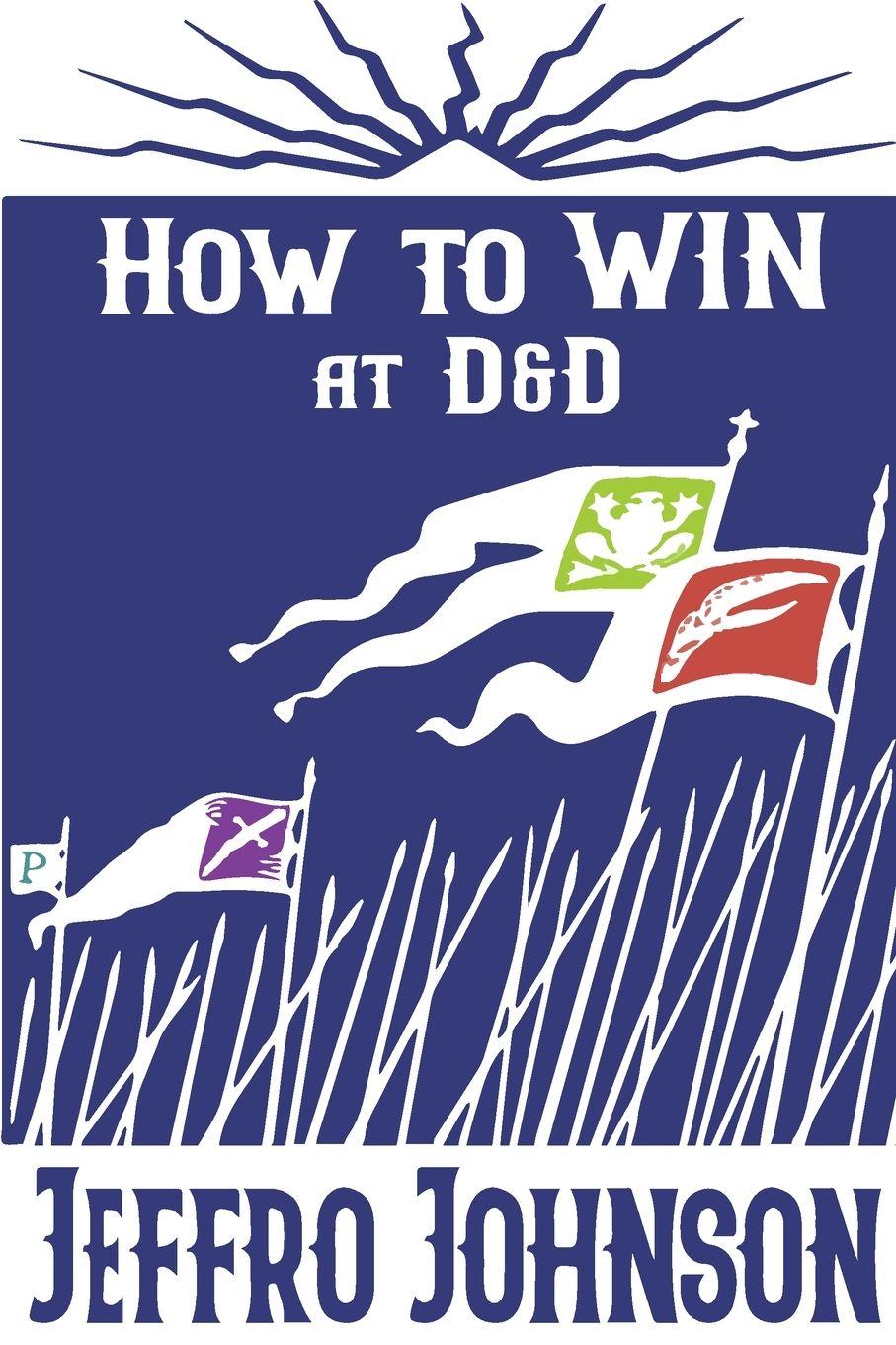 Vorderes Coverbild How to Win at D&D