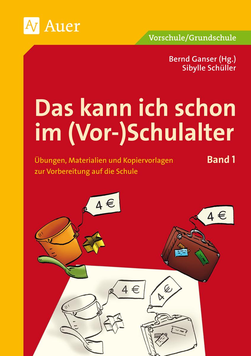Vorderes Coverbild Das kann ich schon im (Vor-)Schulalter, Band 1