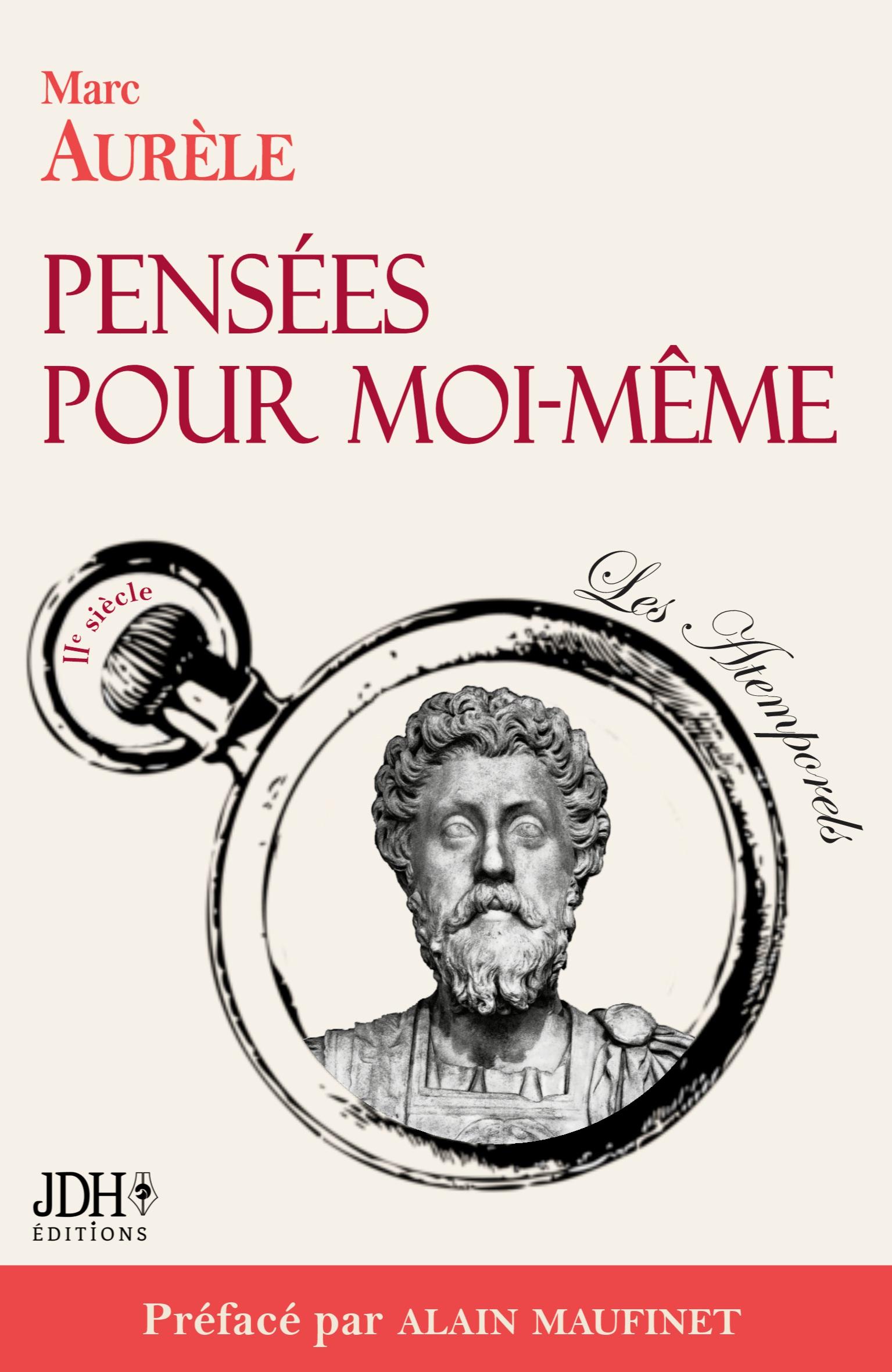 Vorderes Coverbild Pensées pour moi-même préfacé par Alain Maufinet