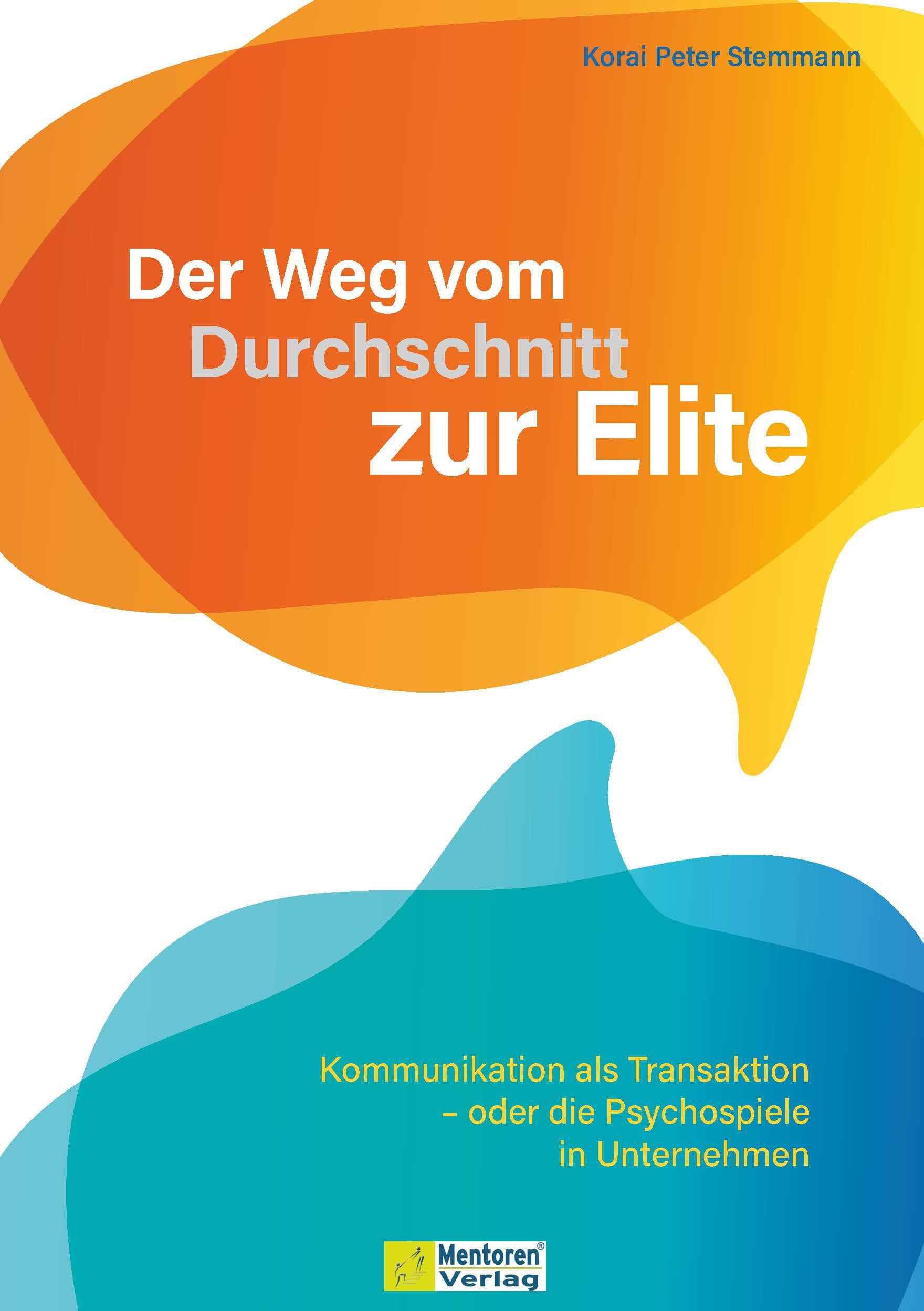 Vorderes Coverbild Der Weg vom Durchschnitt zur Elite