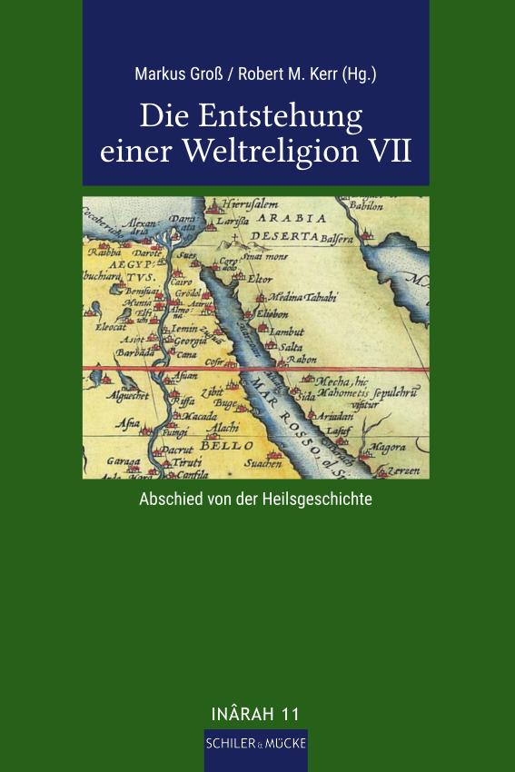 Vorderes Coverbild Die Entstehung einer Weltreligion VII