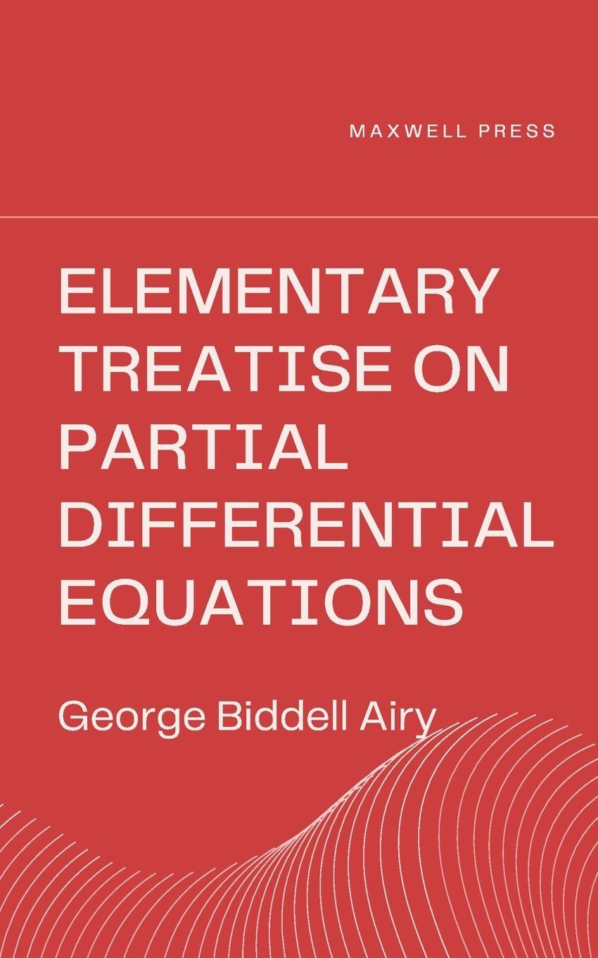 Vorderes Coverbild Elementary Treatise on Partial Differential Equations