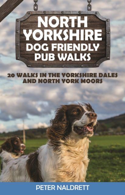 Vorderes Coverbild North Yorkshire Dog Friendly Pub Walks