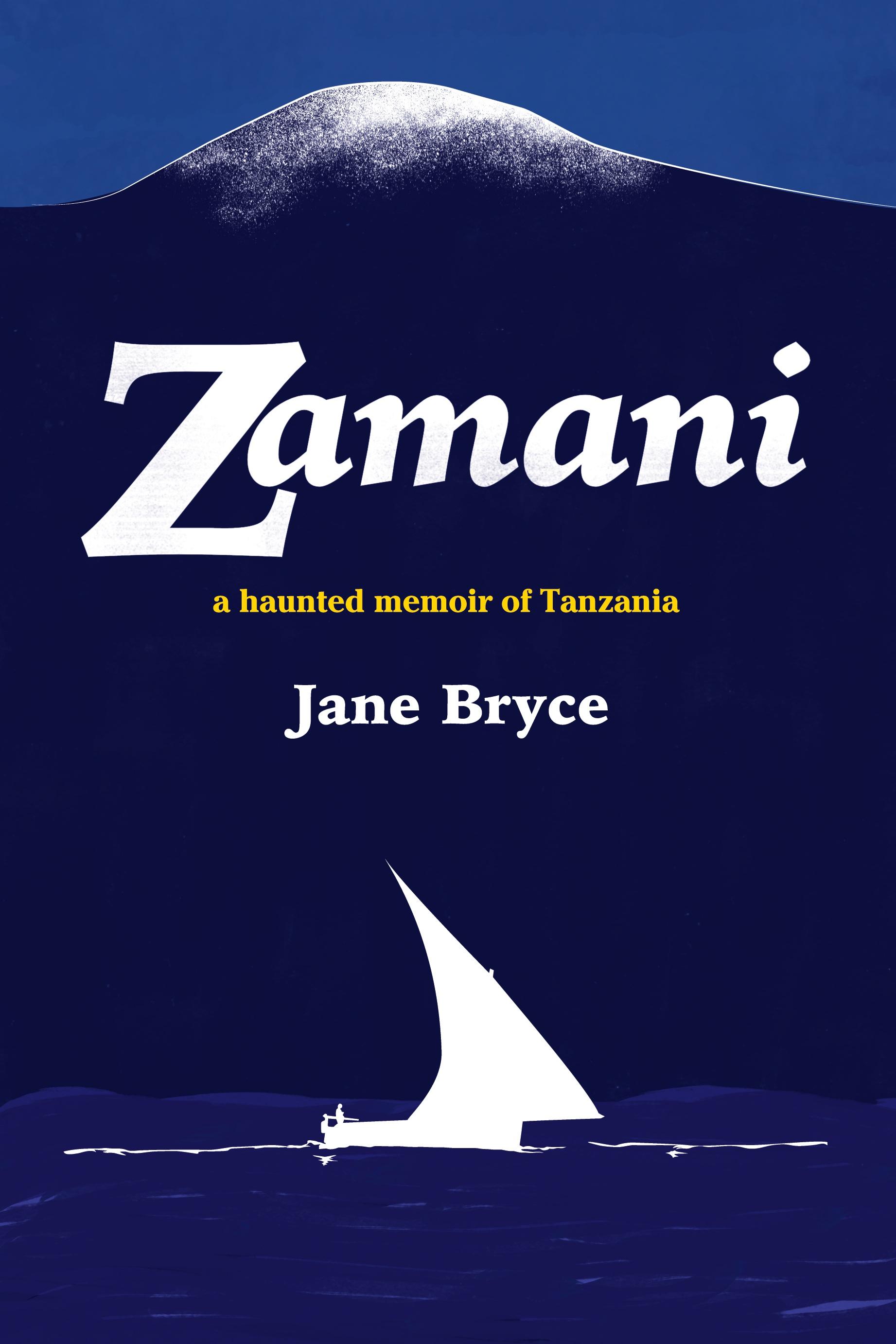 Vorderes Coverbild Zamani -  a haunted memoir of Tanzania