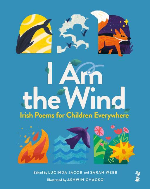 Vorderes Coverbild I Am the Wind: Irish Poems for Children Everywhere