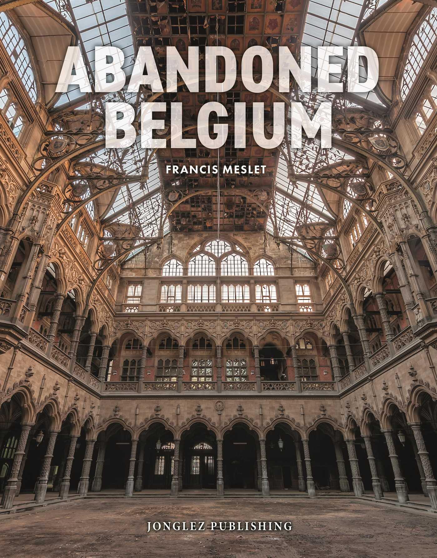 Vorderes Coverbild Abandoned Belgium