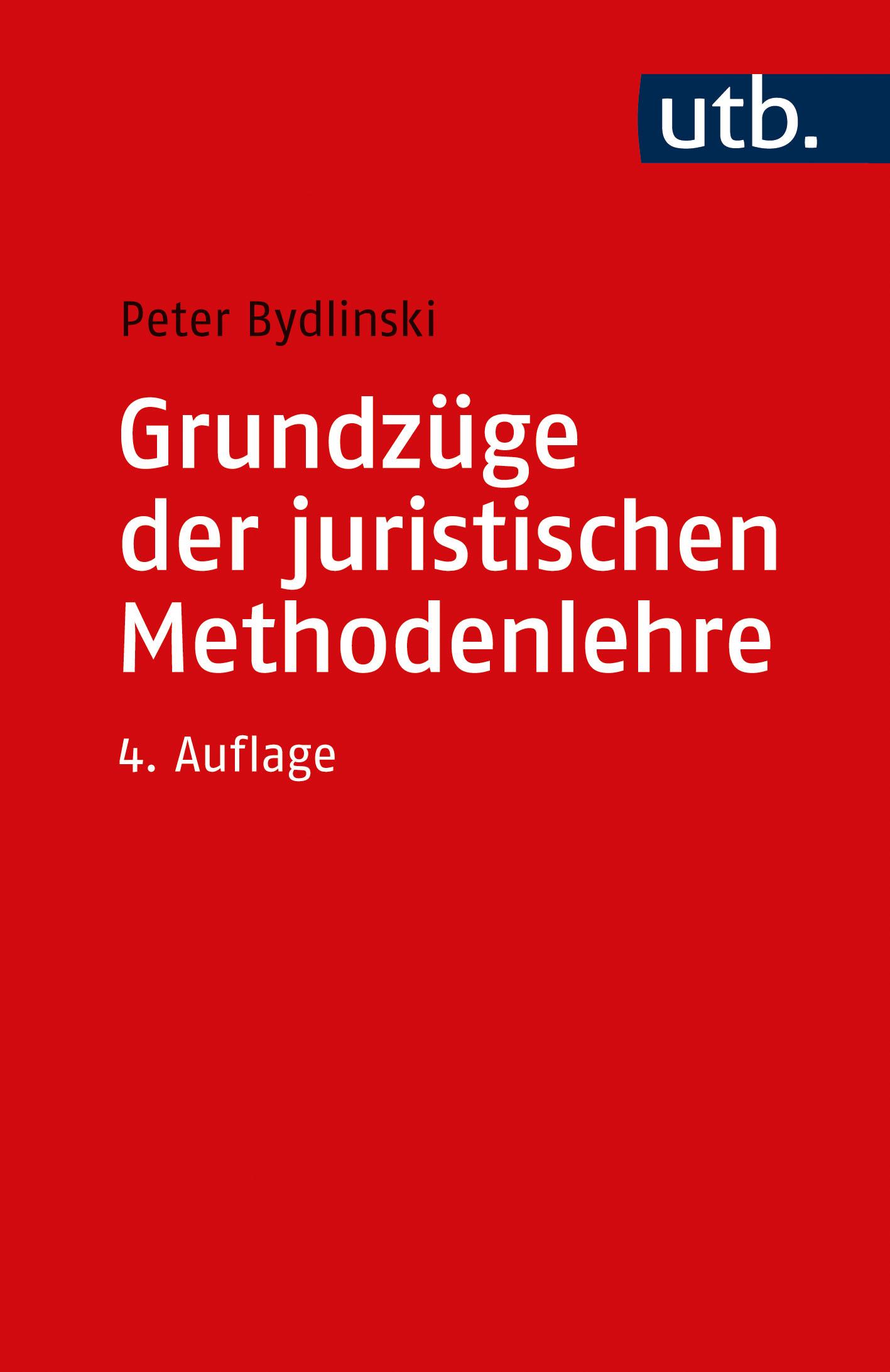 Vorderes Coverbild Grundzüge der juristischen Methodenlehre