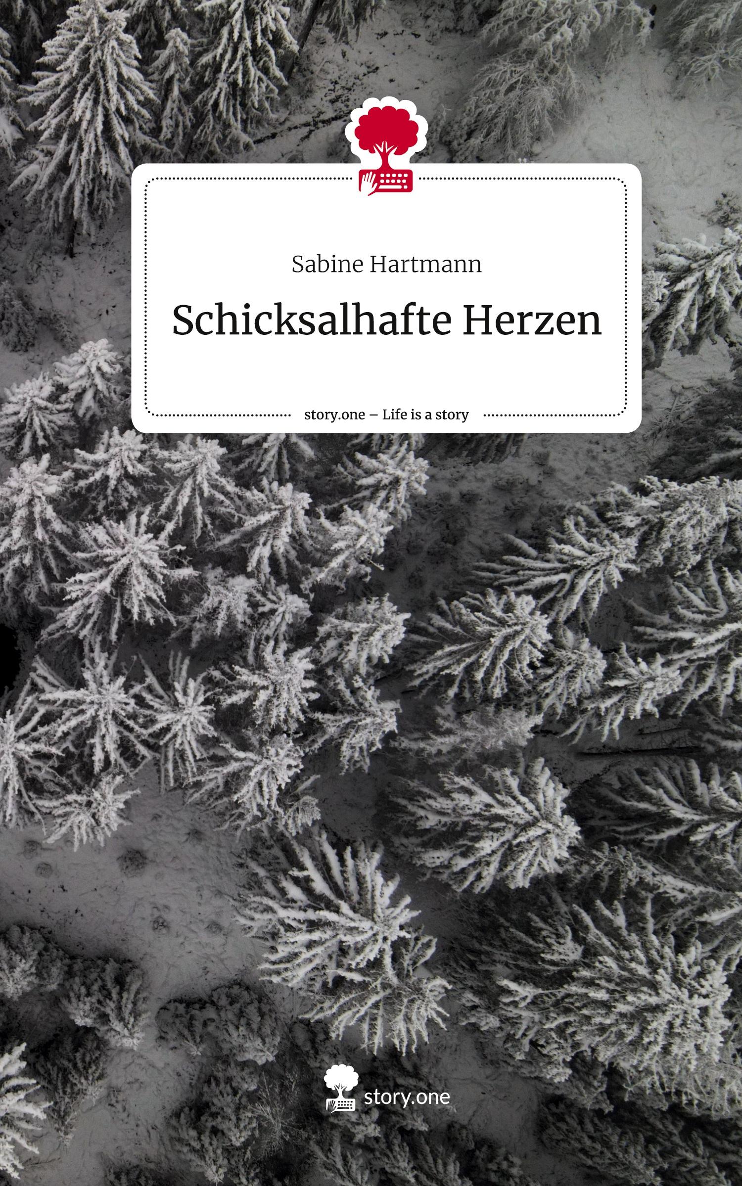Vorderes Coverbild Schicksalhafte Herzen. Life is a Story - story.one