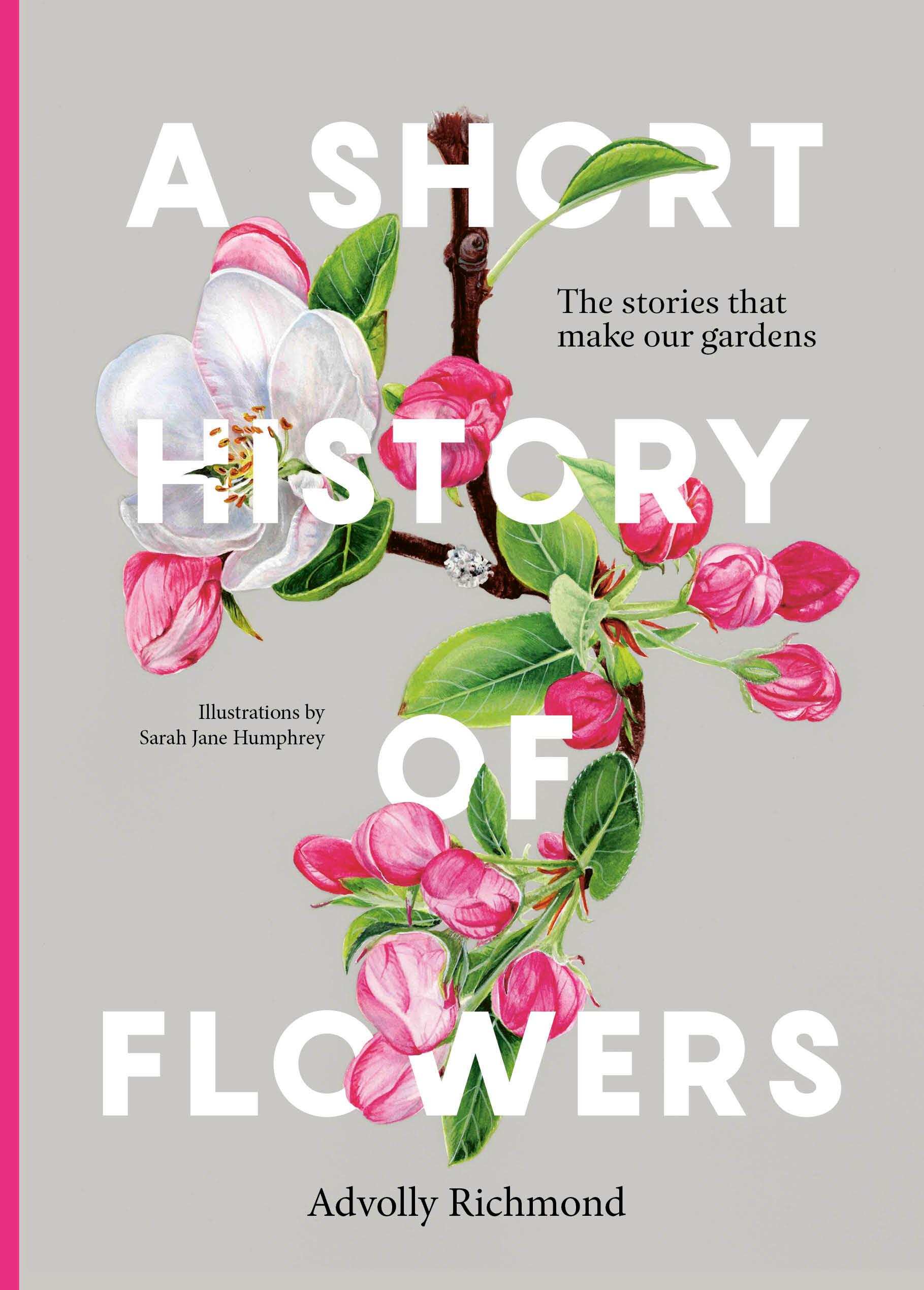 Vorderes Coverbild A Short History of Flowers