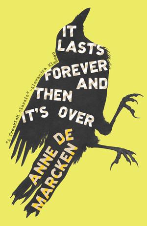 Vorderes Coverbild It Lasts Forever and Then It's Over