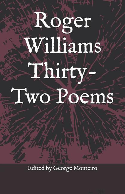 Vorderes Coverbild Roger Williams Thirty-Two Poems