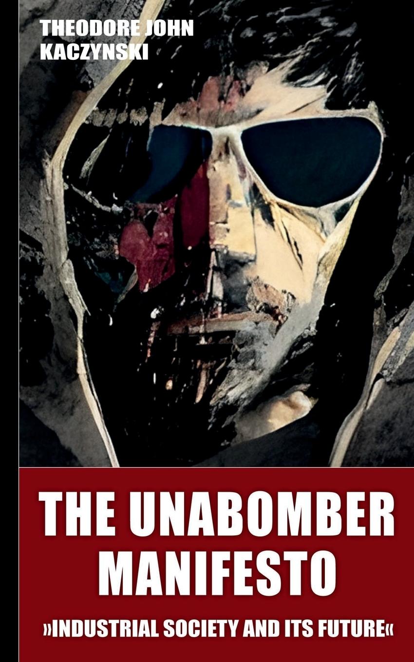 Vorderes Coverbild The Unabomber Manifesto (New Edition 2023)