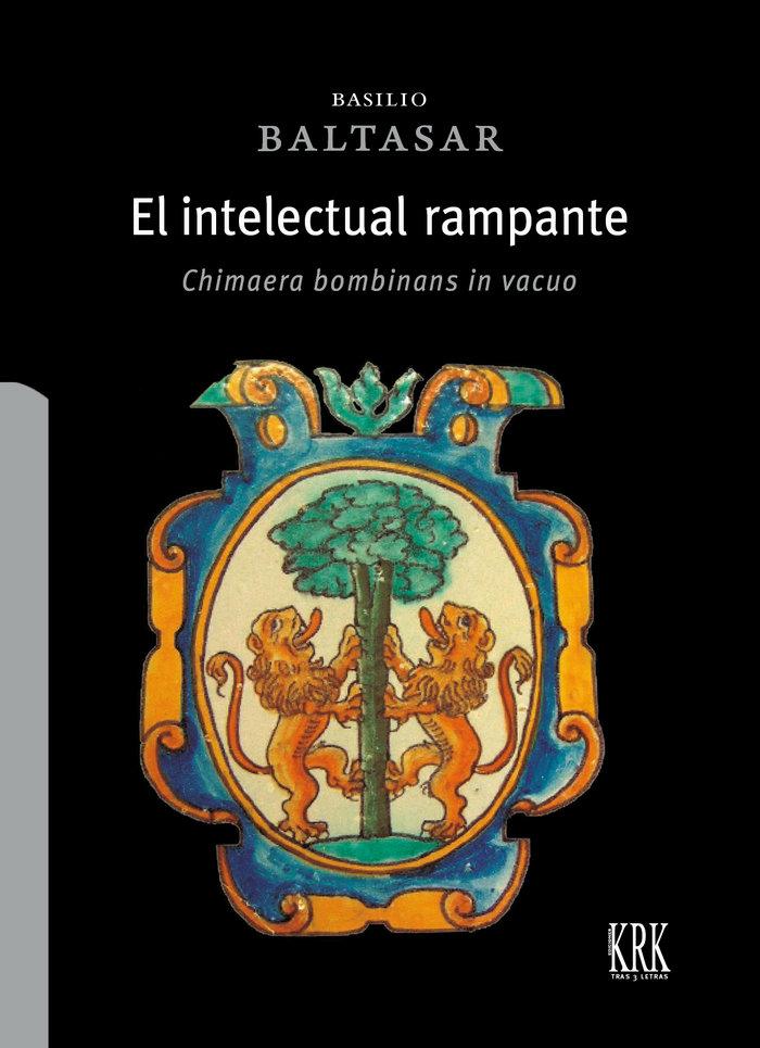 Vorderes Coverbild El Intelectual Rampante Chimaera Bombinans In Vacuo