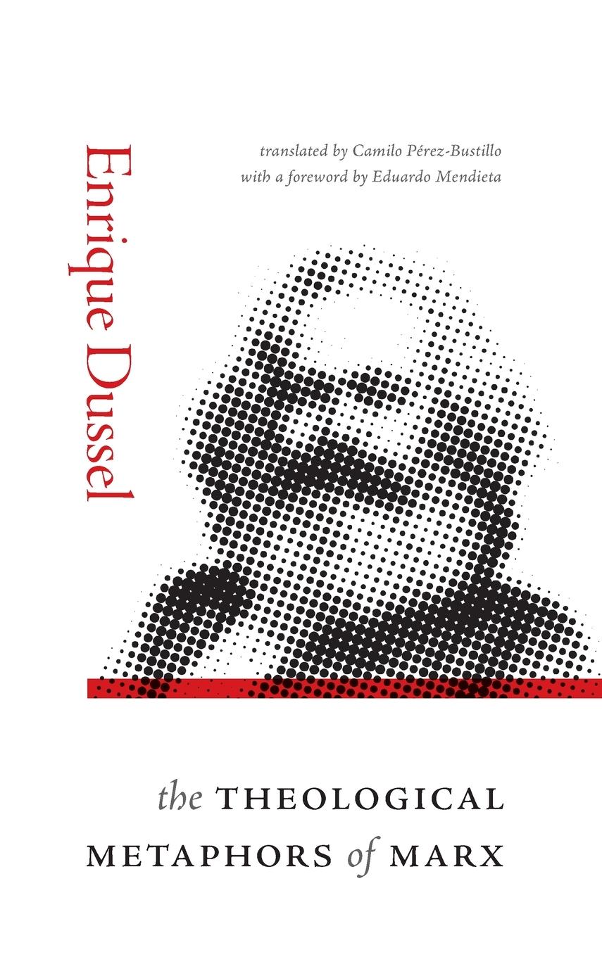 Vorderes Coverbild The Theological Metaphors of Marx