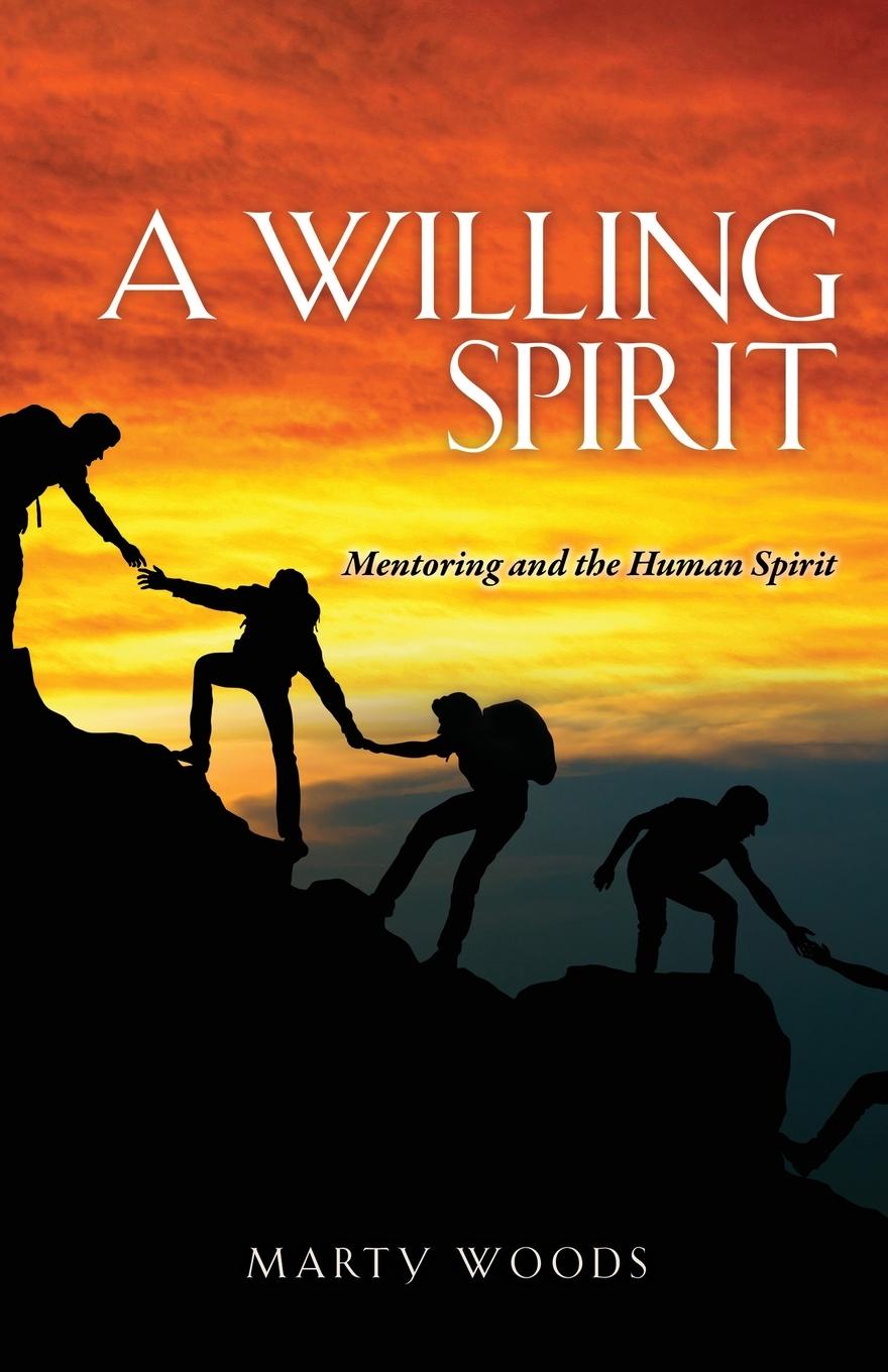 Vorderes Coverbild A Willing Spirit: Mentoring and the Human Spirit