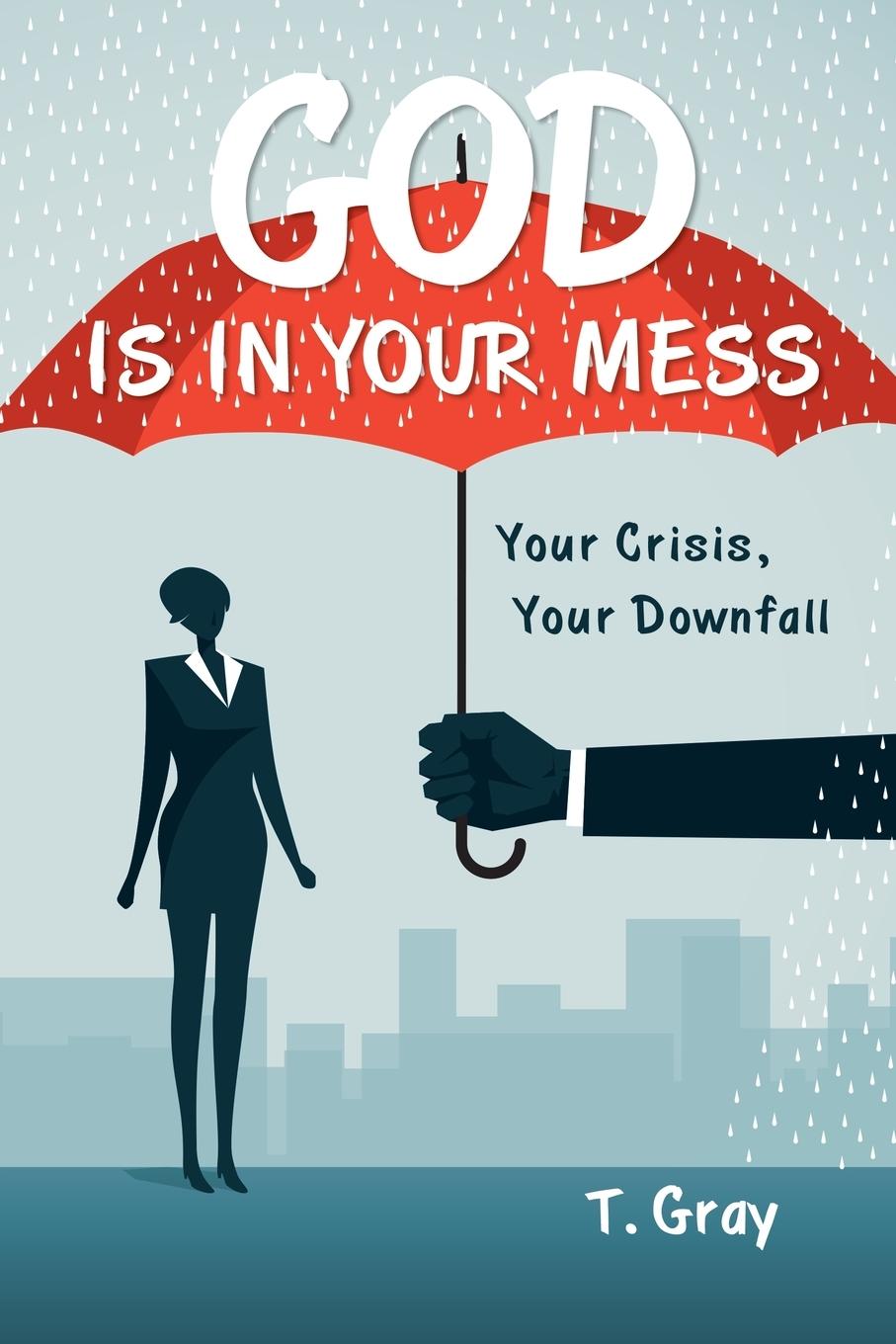 Vorderes Coverbild God Is in Your Mess