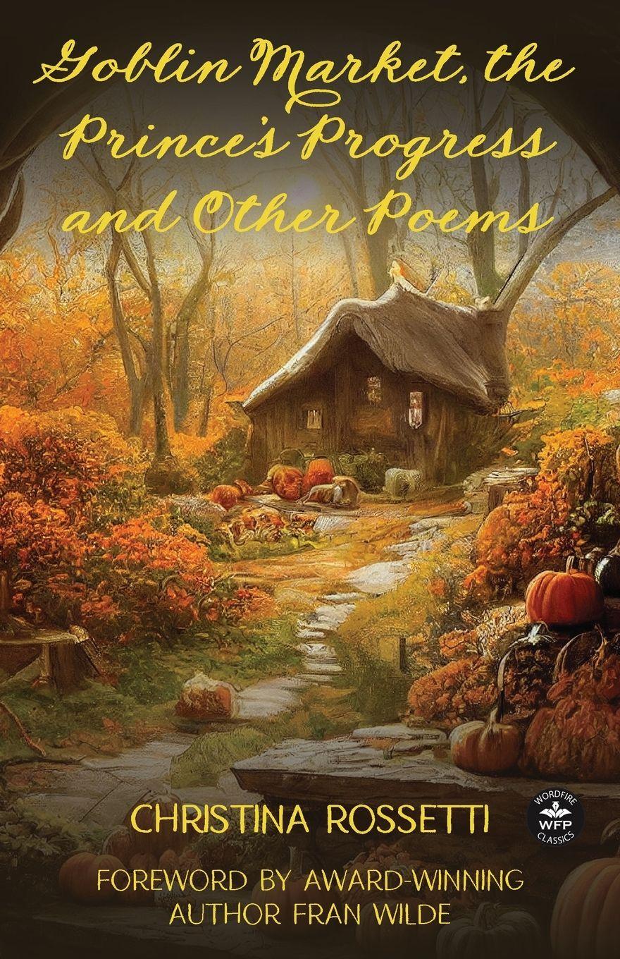 Vorderes Coverbild Goblin Market, The Prince's Progress  and Other Poems