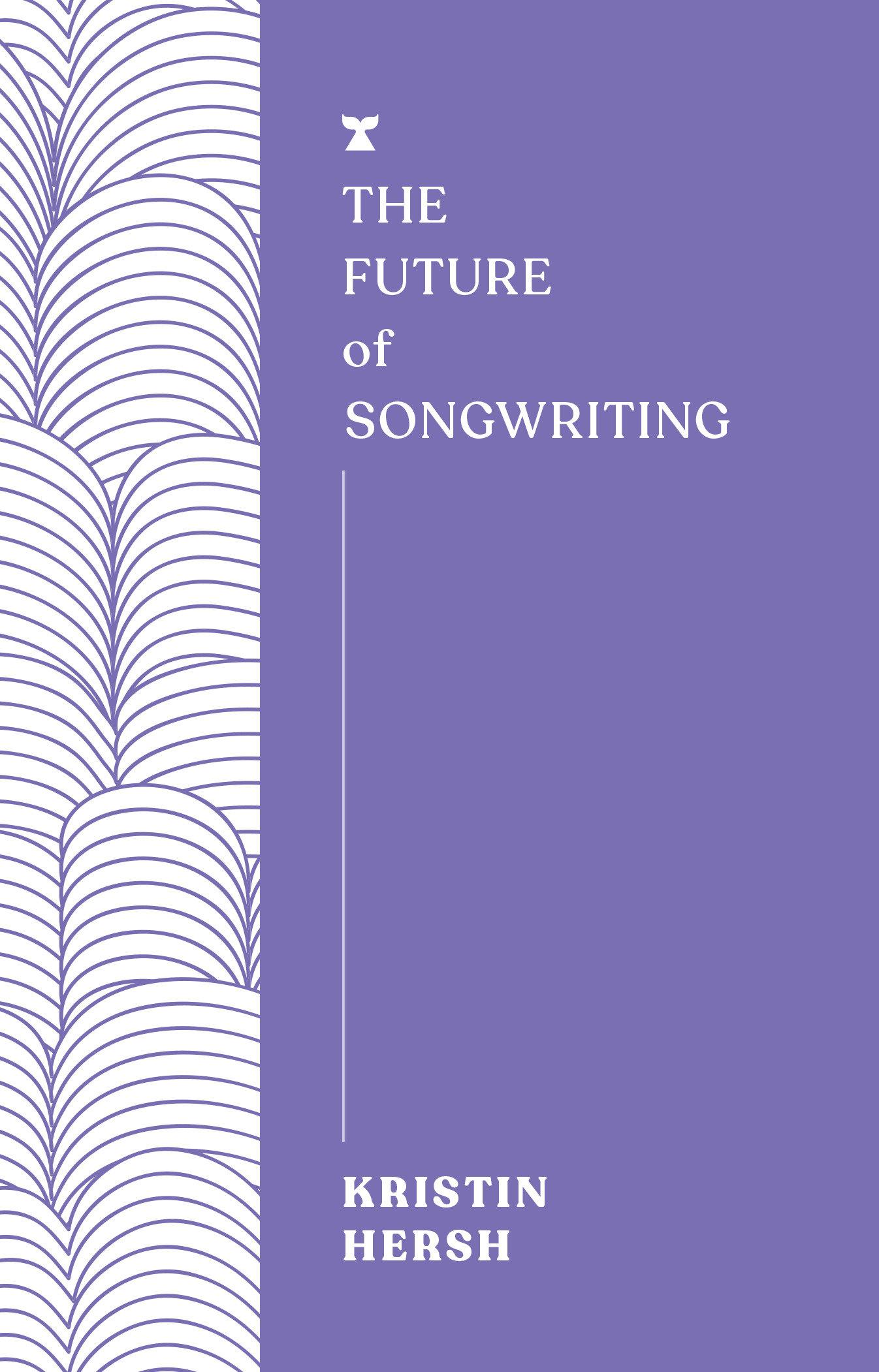 Vorderes Coverbild The Future of Songwriting