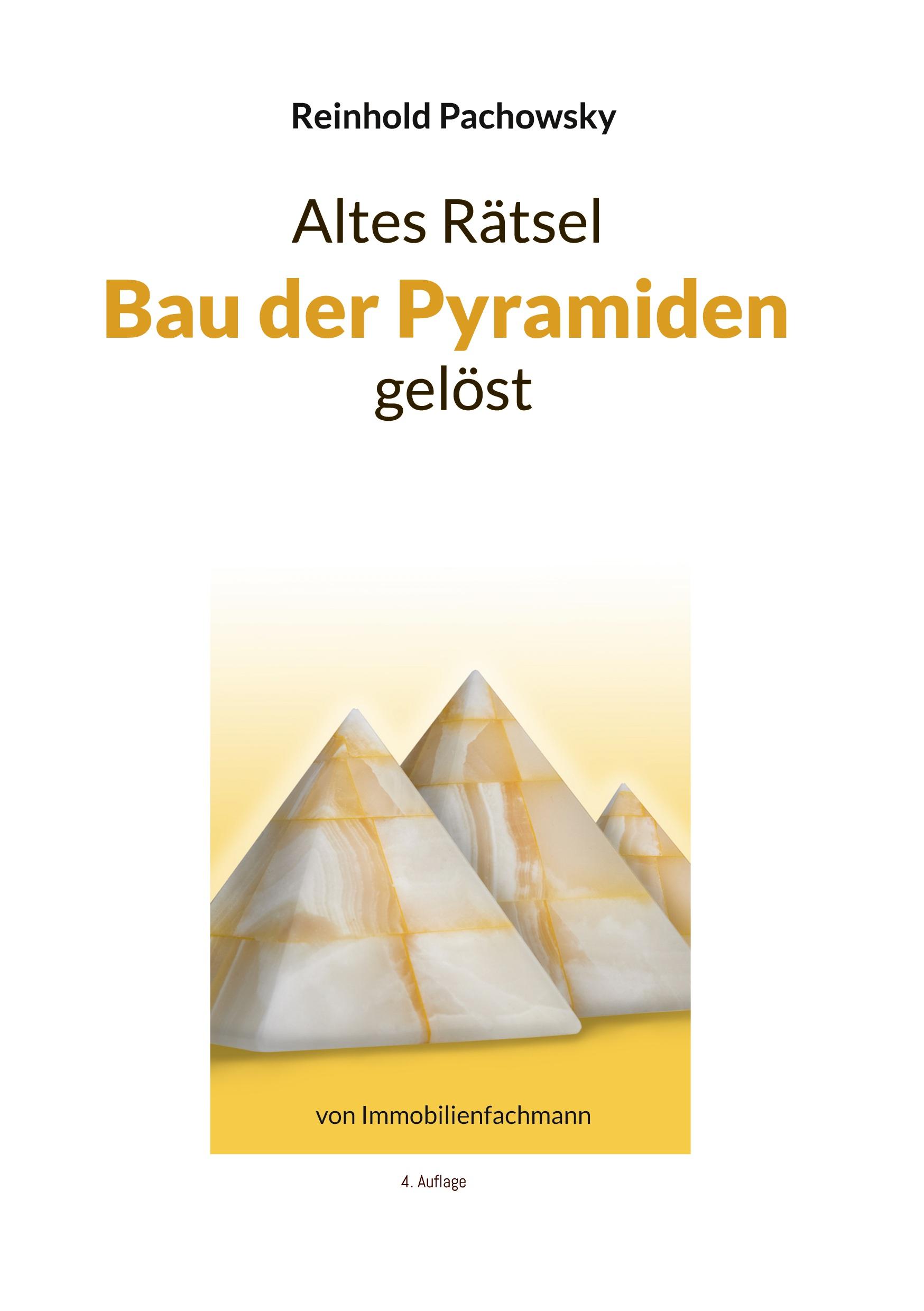 Vorderes Coverbild Altes Rätsel Bau der Pyramiden gelöst
