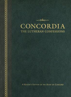 Vorderes Coverbild Concordia: The Lutheran Confessions-A Reader's Edition of the Book of Concord - 2nd Edition