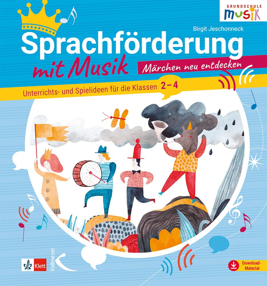 Vorderes Coverbild Sprachförderung mit Musik - Märchen neu entdecken