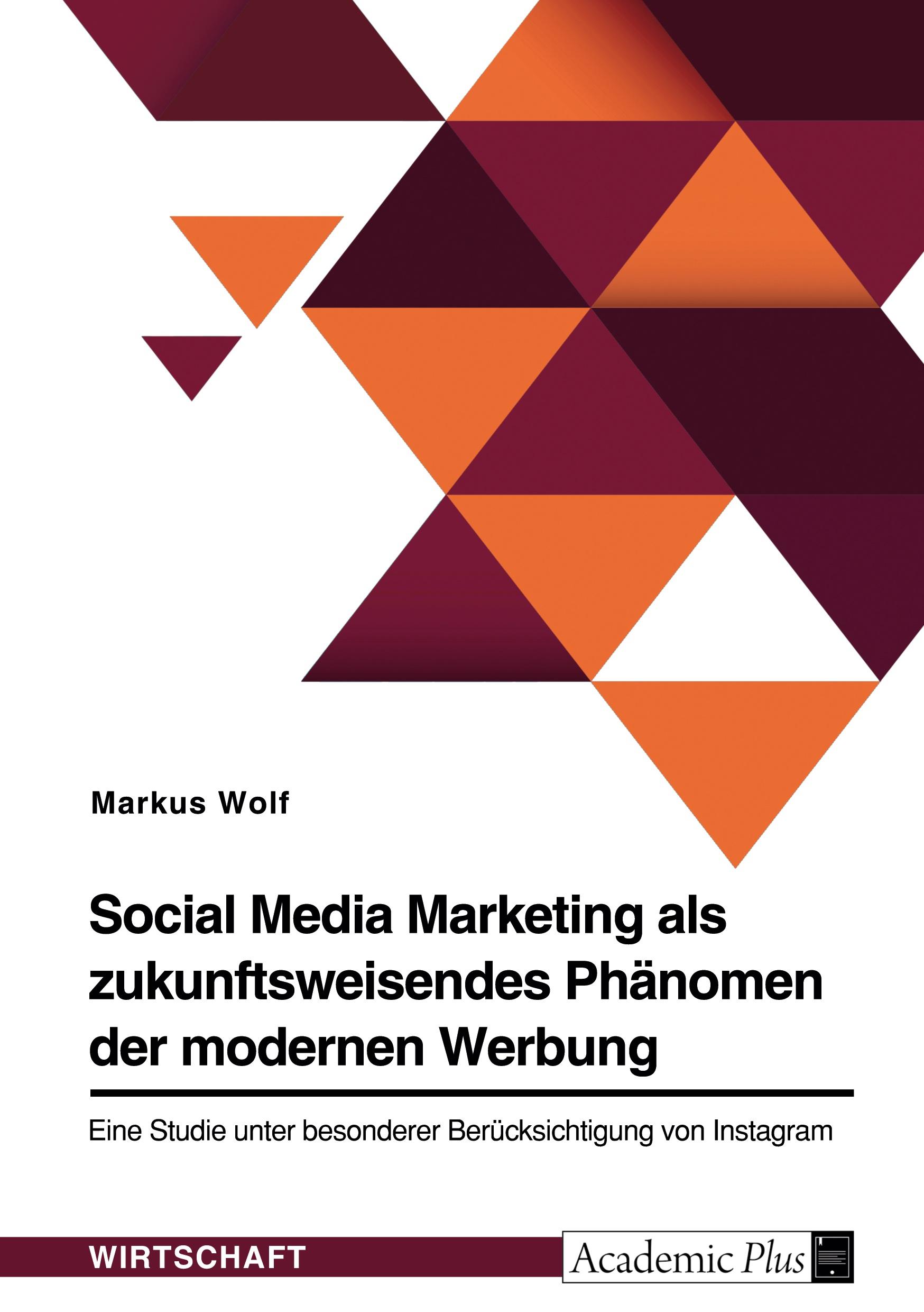 Vorderes Coverbild Social Media Marketing als zukunftsweisendes Phänomen der modernen Werbung