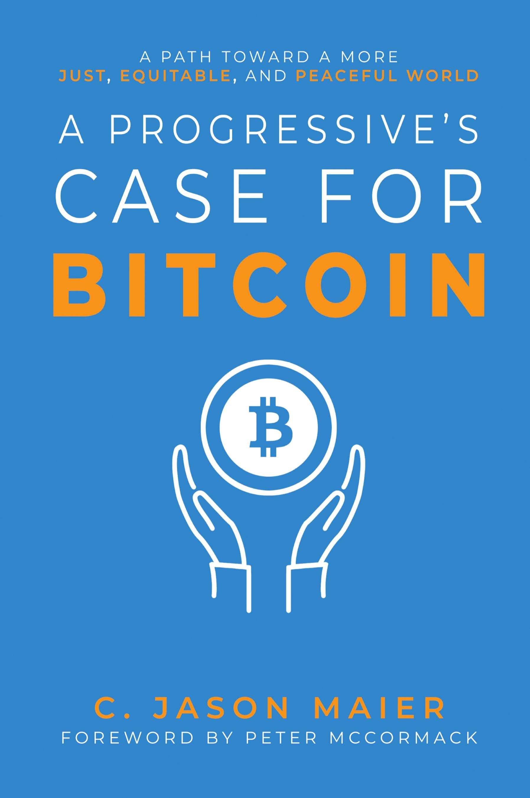 Vorderes Coverbild A Progressive's Case for Bitcoin