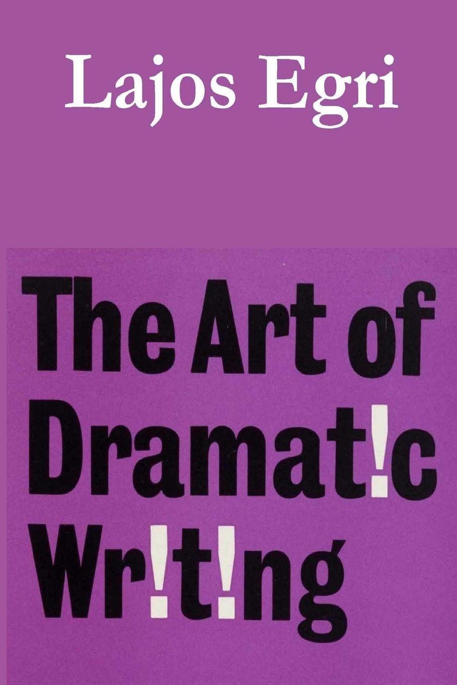 Vorderes Coverbild The Art of Dramatic Writing