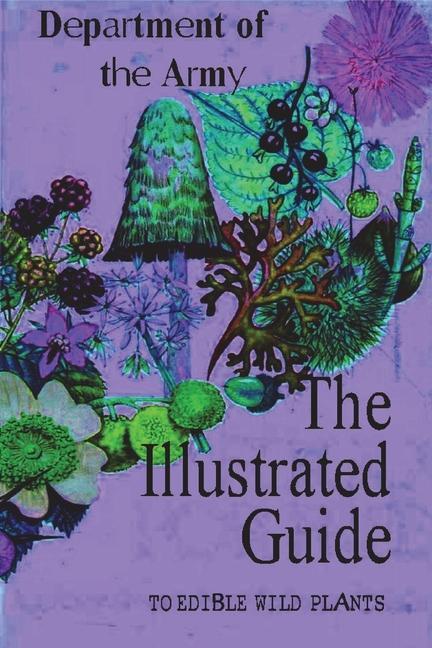 Vorderes Coverbild The Illustrated Guide to Edible Wild Plants