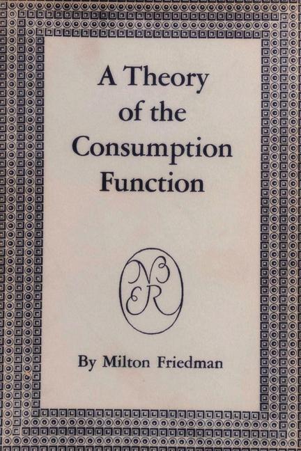 Vorderes Coverbild A Theory of the Consumption Function