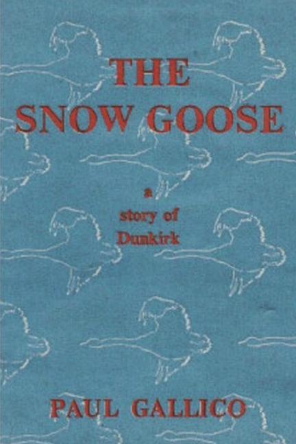 Vorderes Coverbild The Snow Goose - A Story of Dunkirk