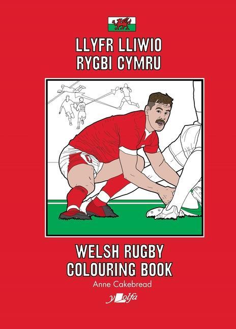 Vorderes Coverbild Llyfr Lliwio Rygbi Cymru Welsh Rugby Colouring Book