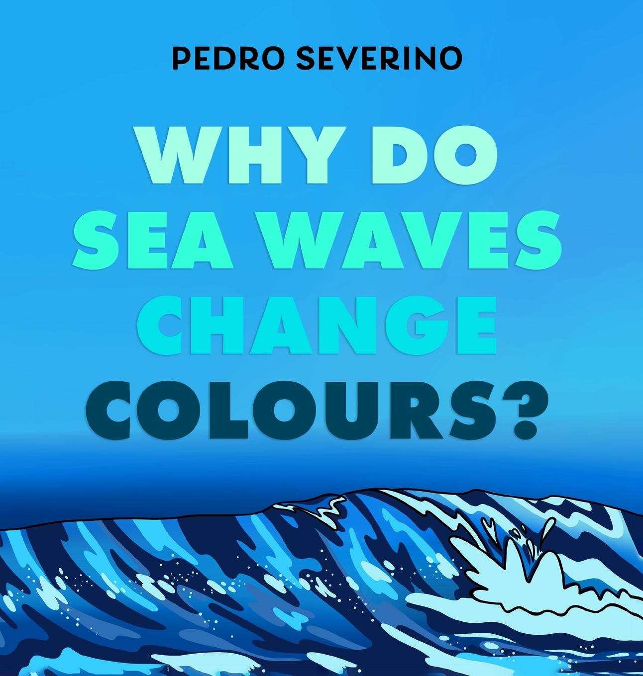Vorderes Coverbild Why Do Sea Waves Change Colours