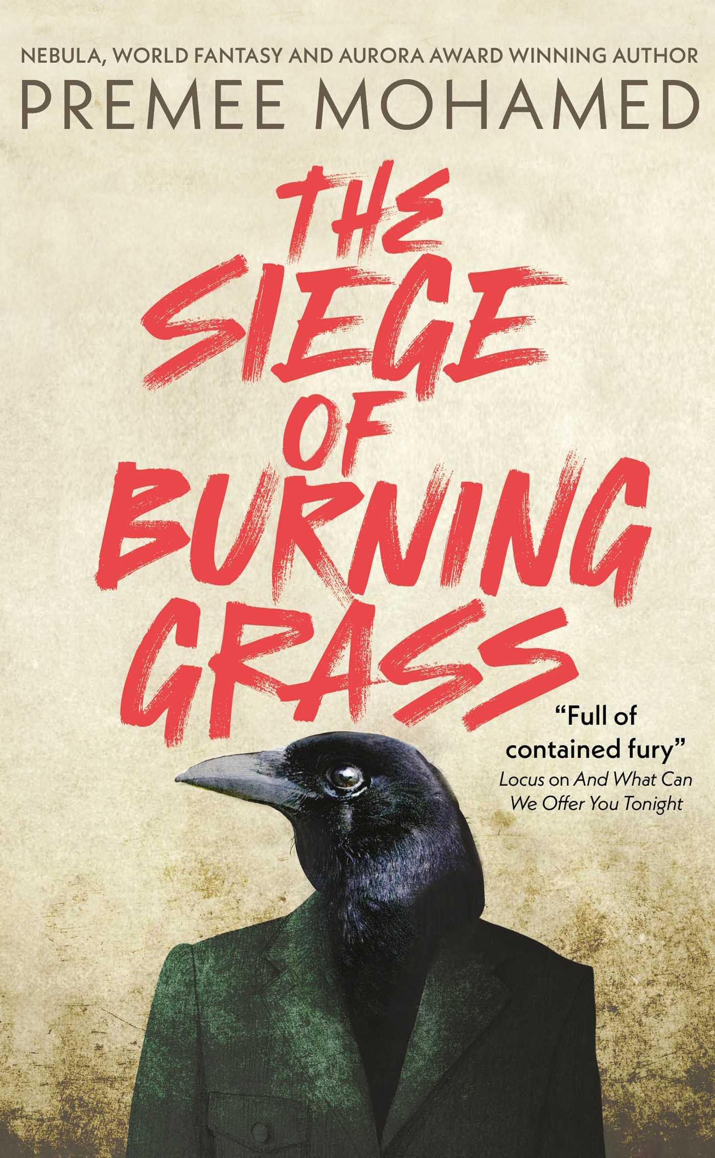 Vorderes Coverbild The Siege of Burning Grass: Shortlisted for the 2024 Ursula K. Le Guin Prize for Fiction