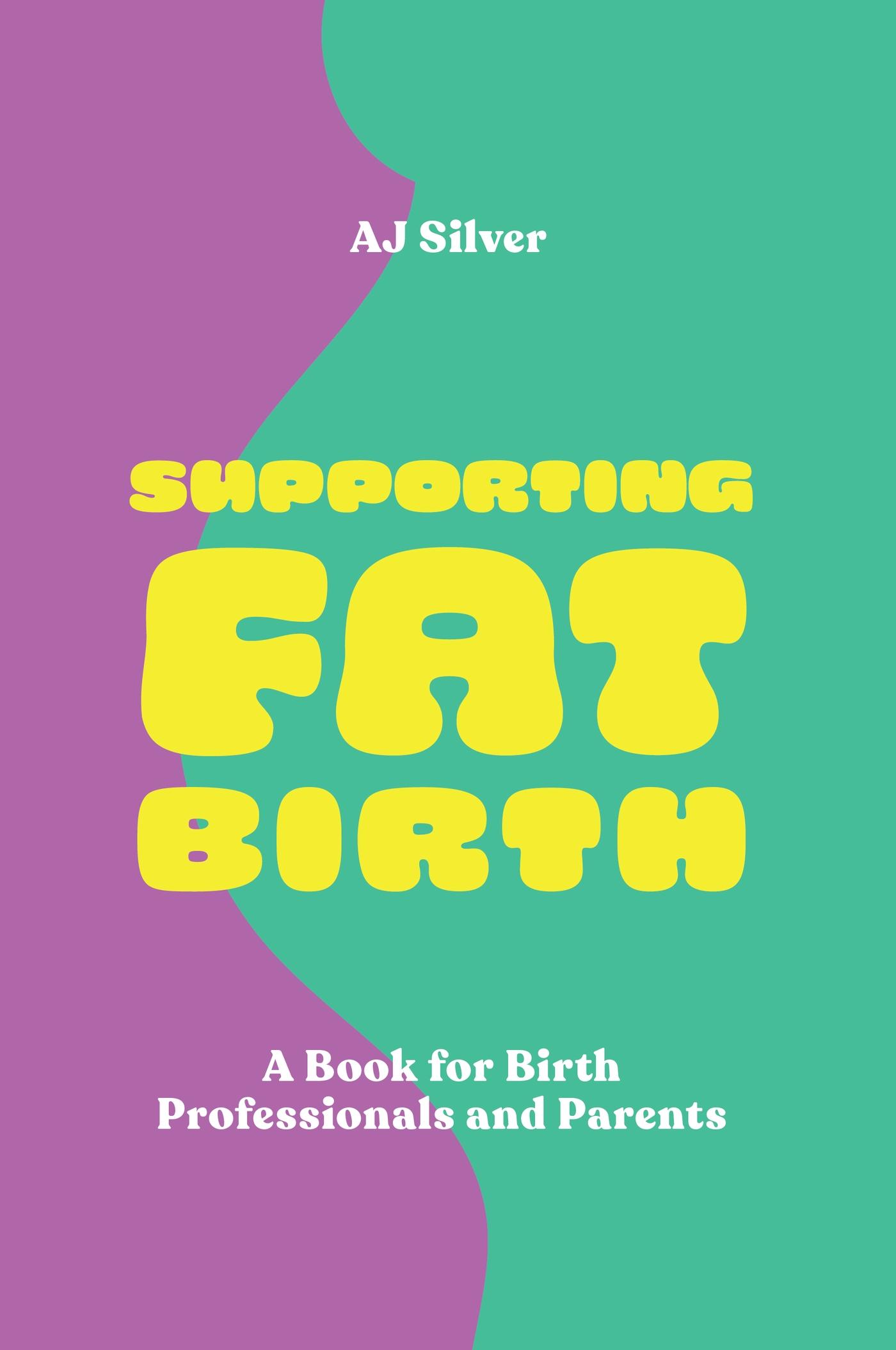 Vorderes Coverbild Supporting Fat Birth
