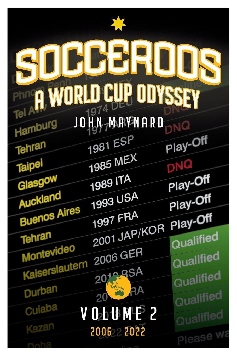 Vorderes Coverbild Socceroos - A World Cup Odyssey, Volume 2 2006 to 2022