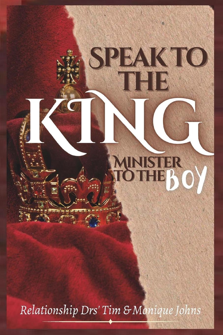 Vorderes Coverbild Speak to the King, Minister to the Boy